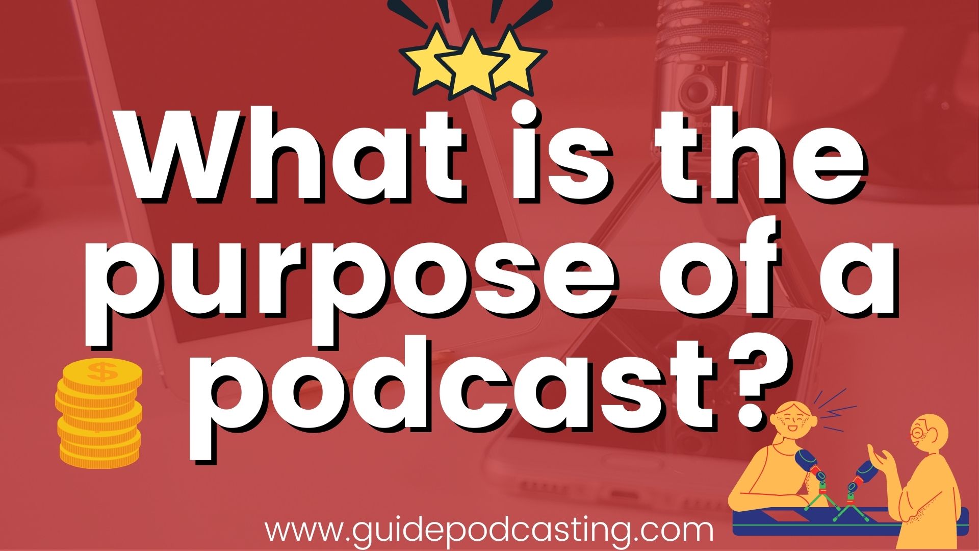 what is the purpose of podcast